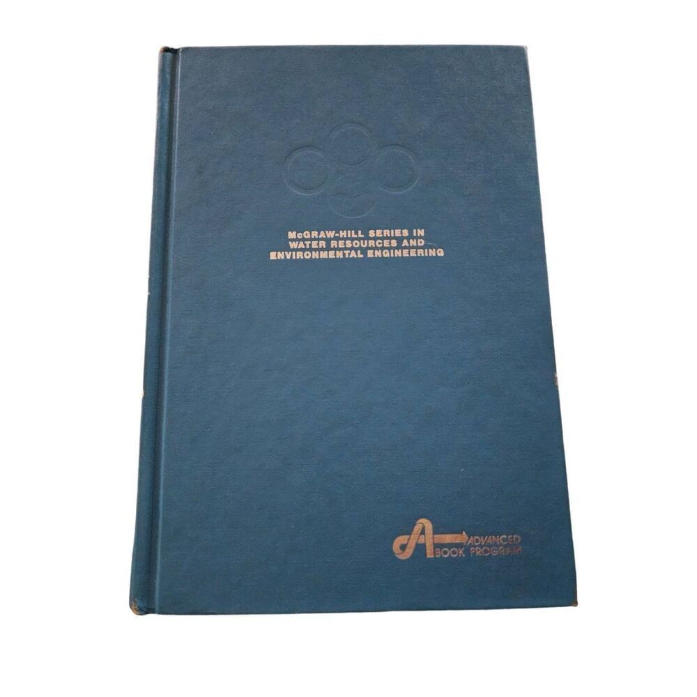 Mcgraw-hill series in water resources and environmental engineering advanced boo
